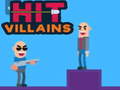                                                                     Hit Villains ﺔﺒﻌﻟ