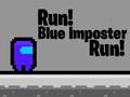                                                                     Run! Blue Imposter Run! ﺔﺒﻌﻟ