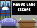                                                                     Mauve Land Escape ﺔﺒﻌﻟ