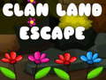                                                                     Clan Land Escape ﺔﺒﻌﻟ