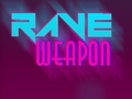                                                                     Rave Weapon ﺔﺒﻌﻟ