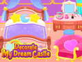                                                                     Decorate My Dream Castle ﺔﺒﻌﻟ