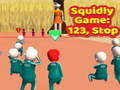                                                                     Squidly Game: 123, Stop ﺔﺒﻌﻟ