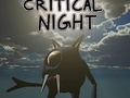                                                                     Critical Night ﺔﺒﻌﻟ