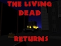                                                                     The Living Dead Returns ﺔﺒﻌﻟ