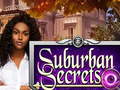                                                                     Suburban Secrets ﺔﺒﻌﻟ