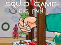                                                                     Squid Game Big Pain ﺔﺒﻌﻟ
