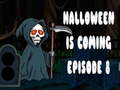                                                                     Halloween is coming episode 8 ﺔﺒﻌﻟ