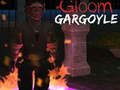                                                                     Gloom:Gargoyle ﺔﺒﻌﻟ