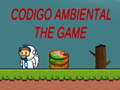                                                                     Codigo Ambiental The game ﺔﺒﻌﻟ