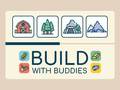                                                                    Build With Buddies ﺔﺒﻌﻟ