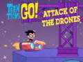                                                                     Teen Titans Go  Attack of the Drones ﺔﺒﻌﻟ