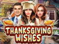                                                                     Thanksgiving Wishes ﺔﺒﻌﻟ