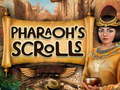                                                                     Pharaohs Scrolls ﺔﺒﻌﻟ