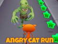                                                                     Angry Cat Run  ﺔﺒﻌﻟ