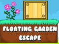                                                                     Floating Garden Escape ﺔﺒﻌﻟ