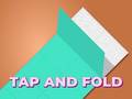                                                                     Tap and Fold ﺔﺒﻌﻟ