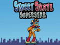                                                                    Street Skate Superstar ﺔﺒﻌﻟ