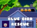                                                                     Blue Bird Rescue ﺔﺒﻌﻟ