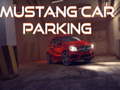                                                                     Mustang Car Parking ﺔﺒﻌﻟ