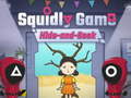                                                                     Squidly Game Hide-and-Seek ﺔﺒﻌﻟ