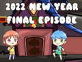                                                                     2022 New Year Final Episode ﺔﺒﻌﻟ