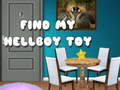                                                                     Find My Hellboy Toy ﺔﺒﻌﻟ