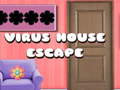                                                                     Virus House Escape ﺔﺒﻌﻟ