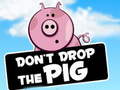                                                                     Dont Drop The Pig ﺔﺒﻌﻟ