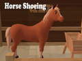                                                                     Horse Shoeing ﺔﺒﻌﻟ