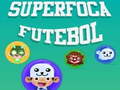                                                                     SuperFoca Futeball ﺔﺒﻌﻟ