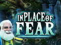                                                                     In Place Of Fear ﺔﺒﻌﻟ
