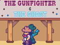                                                                     The Gunfighter & the Ghost ﺔﺒﻌﻟ