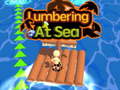                                                                     Lumbering At Sea  ﺔﺒﻌﻟ