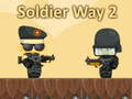                                                                     Soldier Way 2 ﺔﺒﻌﻟ