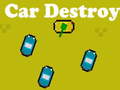                                                                     Car Destroy ﺔﺒﻌﻟ