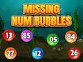                                                                     Missing Num Bubbles 2 ﺔﺒﻌﻟ