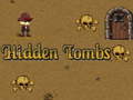                                                                     Hidden Tombs ﺔﺒﻌﻟ