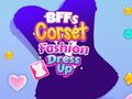                                                                     BFFs Corset Fashion Dress Up ﺔﺒﻌﻟ