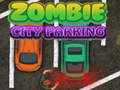                                                                     Zombie City Parking ﺔﺒﻌﻟ
