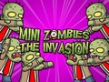                                                                     Mini Zombie The Invasion ﺔﺒﻌﻟ