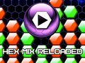                                                                     Hex Mix Reloaded ﺔﺒﻌﻟ