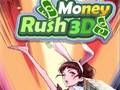                                                                     Money Rush 3D ﺔﺒﻌﻟ