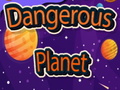                                                                     Dangerous Planet ﺔﺒﻌﻟ