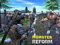                                                                     Monster Reform ﺔﺒﻌﻟ