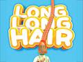                                                                     Long Long Hair ﺔﺒﻌﻟ