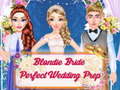                                                                     Blondie Bride Perfect Wedding Prep ﺔﺒﻌﻟ