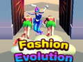                                                                     Fashion Evolution ﺔﺒﻌﻟ