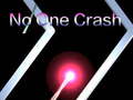                                                                     No One Crash ﺔﺒﻌﻟ