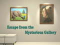                                                                     Escape from the Mysterious Gallery ﺔﺒﻌﻟ